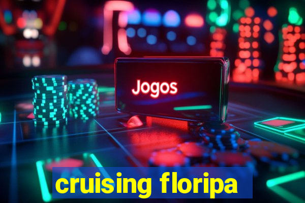 cruising floripa